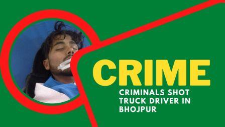 shot truck driver in Bhojpur